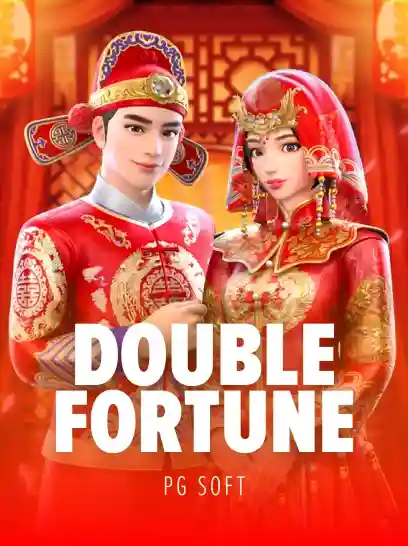 Double fortune